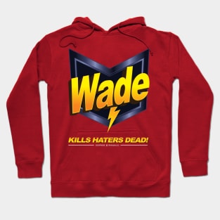 Wade! Hoodie